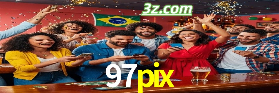 Por Que Escolher o Cassino do 97pix