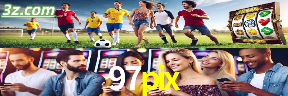 Por Que Escolher o 97pix?